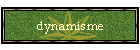 dynamisme